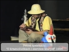 Próba spektaklu O krasnoludkach i sierotce Marysi [Film]