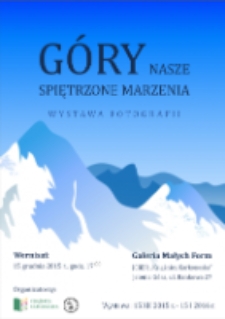 Góry nasze spiętrzone marzenia : 60 lat Sudeckiego Klubu Wysokogórskiego - plakat [Dokument życia społecznego]