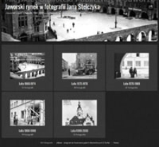 Jaworski rynek w latach 1960-2000 na zdjęciach Jana Stelczyka