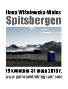 Ilona Wiśniewska : Spitsbergen - plakat [Dokument życia społecznego]