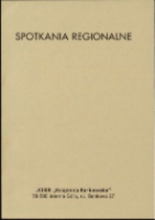 Spotkania Regionalne - ulotka [Dokument życia społecznego]
