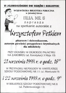 Spotkanie autorskie z Krzysztofem Petkiem : pisarzem i dziennikarzem, autorem powieści przygodowo-kryminalnych dla mlodzieży - afisz [Dokument życia społecznego]
