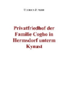 Privatfriedhof der Familie Cogho in Hermsdorf unterm Kynast [Dokument elektroniczny]