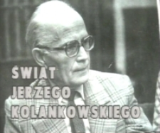 Sylwetki - Jerzy Kolankowski [Film]