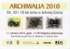 Archiwalia 2010 : 30, 20 i 10 lat temu w Jeleniej Górze - afisz [Dokument życia społecznego]