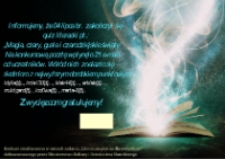 Noc Świętojańska : wielbicieli powieści o magii, czarach, gusłach i światach fantastycznych zapraszamy do udziału w quizie literackim - informacja [Dokument życia społecznego]