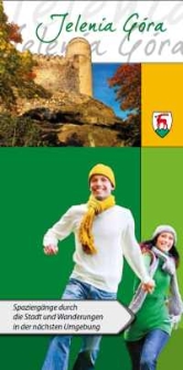 Jelenia Góra... Spaziergänge durch die Stadt und Wanderungenin der nächsten Umgebung [Dokument elektroniczny]