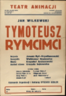 Tymoteusz Rymcimci - afisz [Dokument życia społecznego]