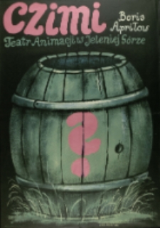 Czimi - plakat [Dokument życia społecznego]