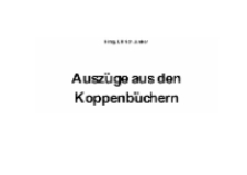 Ausz&uuml;ge aus den Koppenb&uuml;chern [Dokument elektroniczny]