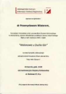 Walonowie u Ducha Gór : spotkanie z dr Przemysławem Wiaterem - historykiem i historykiem sztuki - afisz [Dokument życia społecznego]