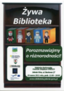 Żywa Biblioteka : Porozmawiajmy o różnorodności - ulotka [Dokument życia społecznego]