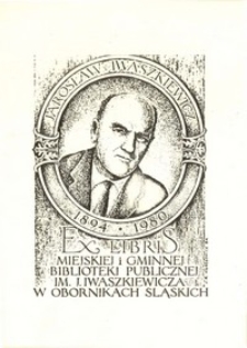 Ekslibris Miejskiej i Gminnej Biblioteki Publicznej im. Jarosława Iwaszkiewicza w Obornikach Śląskich, 1984 r. [Dokument ikonograficzny]