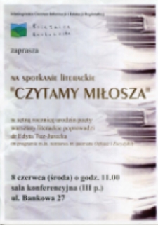 Czytamy Miłosza : spotkanie literackie - afisz [Dokument życia społecznego]