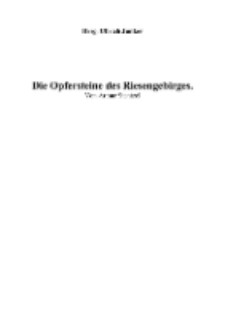Die Opfersteine des Riesengebirges [Dokument elektroniczny]