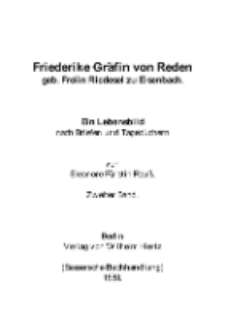 Friederike Gräfin von Reden : geb. Freiin Riedesel zu Eisenbach. Zweiter Band [Transkrypcja] [Dokument elektroniczny]
