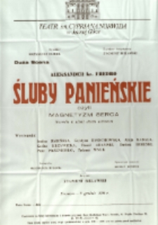 Śluby panieńskie - afisz premierowy [Dokument życia społecznego]