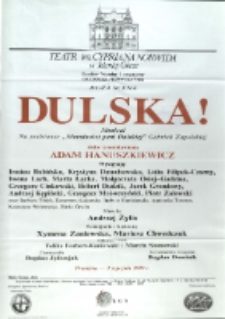 Dulska : musical na podstawie "Moralności pani Dulskiej" Gabrieli Zapolskiej - afisz premierowy [Dokument życia społecznego]
