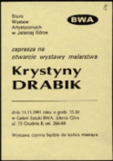 Krystyna Drabik. Malarstwo - zaproszenie [Dokumenty życia społecznego]