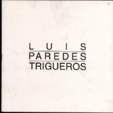 Luis Paredes Trigueros. Fotografia - katalog [Dokumenty życia społecznego]
