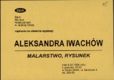 Aleksandra Iwachów. Malarstwo - zaproszenie [Dokument życia społecznego]