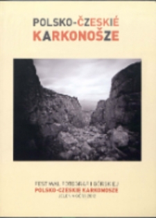 Polsko-czeskie Karkonosze : Festiwal Fotografii Górskiej : XVII Biennale Fotografii Górskiej Jelenia Góra 2012 [Dokument Życia Społecznego]