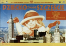 Dziecko zwane Szczęście - plakat [Dokument życia społecznego]