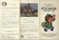 V Ogólnopolski Biwak Harcerzy Starszych - Kotlina'86 : 1986.08.1-24 [Dokument życia społecznego]