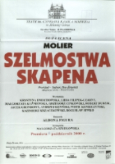 Szelmostwa Skapena - afisz premierowy [Dokument życia społecznego]