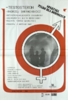 Testosteron - plakat [Dokument życia społecznego]