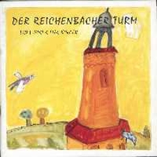 Der Reichenbacher Turm : Ein Führer für Kinder