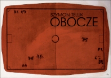 Szymon Teluk. Obocze - zaproszenie [Dokument życia społecznego]