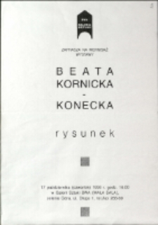 Beata Kornicka-Konecka. Rysunek - afisz [Dokument życia społecznego]