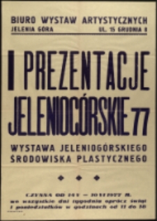I Prezentacje Jeleniog&oacute;rskie 77 - afisz [Dokument życia społecznego]