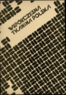 Współczesna tkanina polska - katalog [Dokument życia społecznego]
