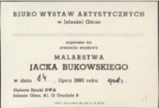 Jacek Bukowski. Malarstwo- zaproszenie [Dokument życia społecznego]