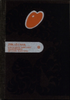 ZBLIŻENIA. Współczesna twórczość jeleniogórskich artystów plastyków - katalog [Dokument życia społecznego]
