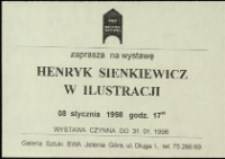 Henryk Sienkiewicz w ilustracji - zaproszenie [Dokument życia społecznego]