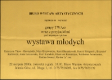 Wystawa Młodych. Grupa artystyczna TWArz - afisz [Dokument życia społecznego]