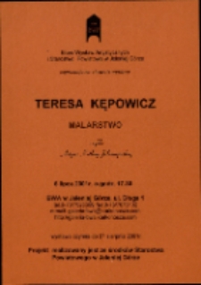 Teresa Kępowicz. Malarstwo. Artyści Kotliny Jeleniogórskiej - zaproszenie [Dokument życia społecznego]