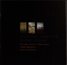 Widoki ulotne. Wystawa malarstwa - katalog [Dokument życia społecznego]