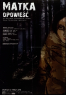 Matka - opowieść - plakat [Dokument życia społecznego]