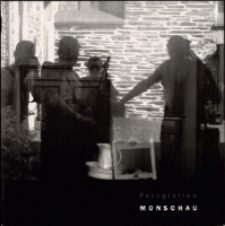 Monschau. Fotografia - Fotografie - katalog [Dokument życia społecznego]