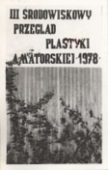 III Środowiskowy Przegląd Plastyki Amatorskiej w Obornickim Ośrodku Kultury, maj 1978 r. (fot. 1) [Dokument ikonograficzny]