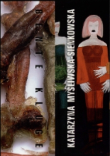 Katarzyna Myśliwska-Sienkowska (malarstwo). Bente Kluge (rzeźba) - zaproszenie [Dokument życia społecznego]