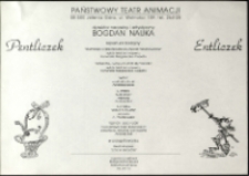 Entliczek Pentliczek - program teatralny [Dokument życia społecznego]