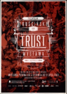 Przemysław Truściński. Trust - plakat [Dokument życia społecznego]