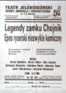 Legendy zamku Chojnik. Epos rycerski niezwykle komiczny - afisz [Dokument życia społecznego]