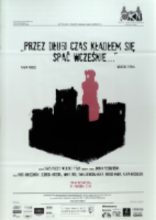 Przez długi czas kładłem się spać wcześnie... - plakat [Dokument życia społecznego]