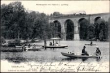 Görlitz. Neisseparthie mit Viaduct u. Laufsteg [Dokument ikonograficzny]